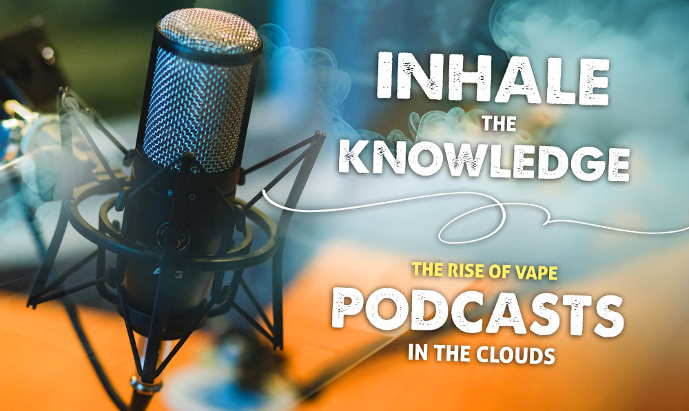 Inhale the Knowledge: The Rise of Vape Podcasts in the clouds title with microphone