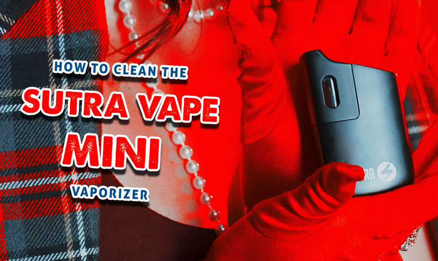 Cómo limpiar el vaporizador Sutra Vape Mini