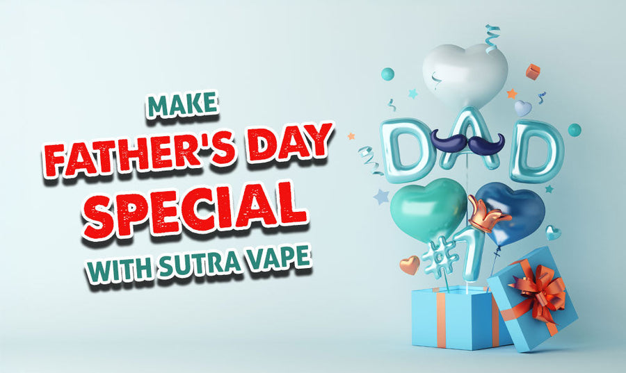 Los Mejores Regalos Sutra Vape Para el Día del Padre