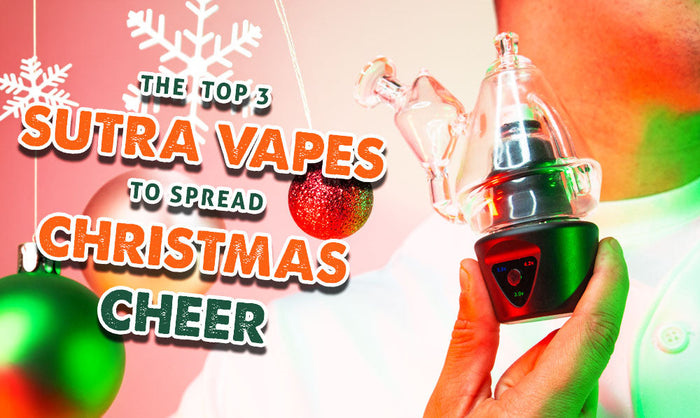 ¡Los 3 mejores vaporizadores Sutra para difundir la alegría navideña!